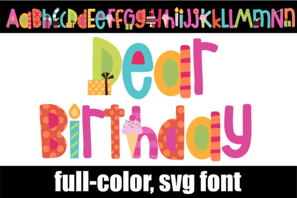 Dear Birthday: A Color Font for Celebratory Designs
